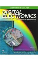 Digital Electronics: Principles and Applications, Experiments Manual