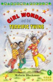 Girl Wonder and the Terrific Twins (Young Puffin Read Aloud S.)