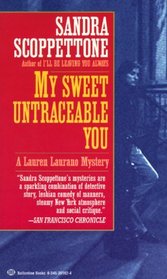 My Sweet Untraceable You (Lauren Laureno, Bk 3)