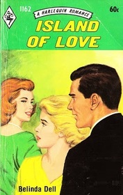 Island of Love (Harlequin Romance, No 1162)