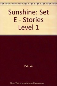 Sunshine: Set E - Stories Level 1