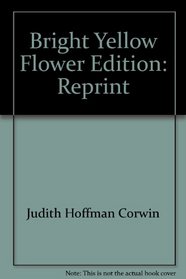 Bright Yellow Flower (Hello Reader, Science L1)