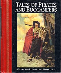Tales of Pirates  Buccaneers (Children's Classics)