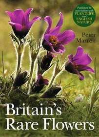 Britain's Rare Flowers (Poyser Natural History)