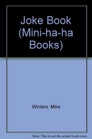 The Mike & Bernie Winters' joke book, (The Wolfe mini ha-ha books)