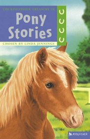 The Kingfisher Treasury of Pony Stories (Kingfisher Treasury of Stories)