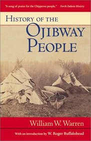 History of the Ojibway People (Borealis Books Reprint)