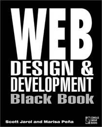 Web Design & Development Black Book: The Ultimate Reference for Advanced Web Designers