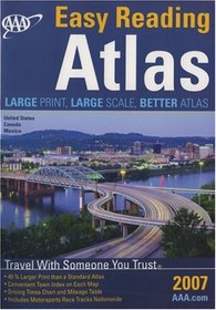 AAA Easy Reading North American Road Atlas 2007 (Aaa North American Road Atlas (Large Print))