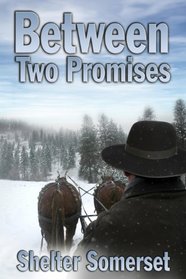 Between Two Promises (Between Two Worlds, Bk 2)