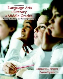 Language Arts and Literacy in the Middle Grades (2nd Edition)