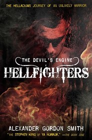 Hellfighters (Devil's Engine, Bk 2)