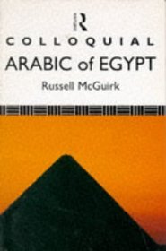 Colloquial Arabic of Egypt (Routledge Colloquial Series)