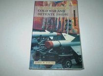 The Longman Companion to Cold War and Detente 1941-91 (Longman Companions to History)