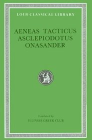 Aeneas Tacticus Asclepiodotus Onasander (Lcl, 156)