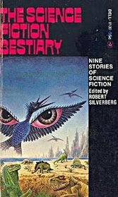 The Science Fiction Bestiary : Nine Stories of Science Fiction