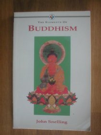 The Elements of Buddhism (The Elements of)