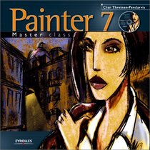 Painter 7 : Master class (1 livre + 1 CD-Rom)