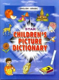 Star Children's Picture Dictionary: English-Arabic