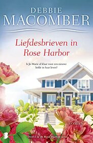 Liefdesbrieven in Rose Harbor: Is Jo Marie al klaar voor een nieuwe liefde in haar leven? (Dutch Edition)