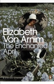 Enchanted April (Penguin Modern Classics)