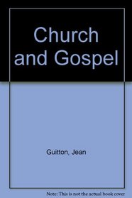 The Church and the Gospel
