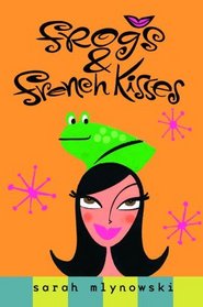 Frogs & French Kisses (Magic in Manhattan, Bk 2)