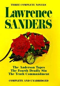 Three Complete Novels: The Anderson Tapes, the Fourth Deadly Sin, the Tenth Commandment