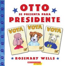 Otto se presenta para presidente (Spanish Edition)
