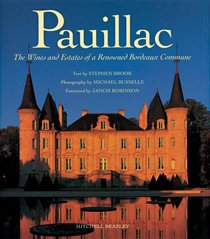 Pauillac: The Wines and Estates of a Renowned Bordeaux Commune