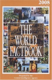 The World Factbook 2008: CIA's 2007 Edition (World Factbook)