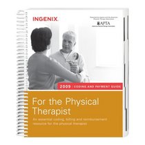 Coding and Payment Guide for the Physical Therapist 2009