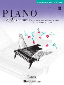 Piano Adventures Performance Book, Level 3B (Faber Piano Adventures)