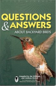 Questions & Answers About Backyard Birds