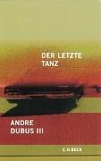 Der letzte Tanz.