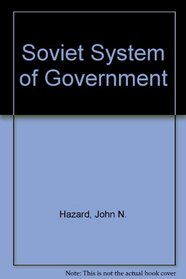 The Soviet System of Government