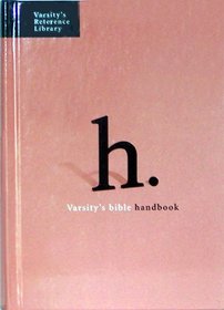 Varsity's Bible Handbook (Varsity's Reference Library)