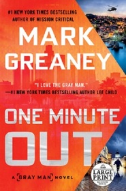 One Minute Out (Gray Man, Bk 9) (Large Print)