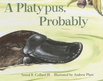 Platypus, Probably