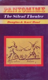 Pantomime, the Silent Theatre