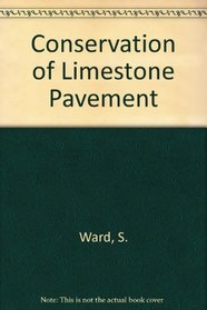 Conservation of Limestone Pavement