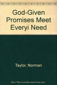 God-given promises--meet every need