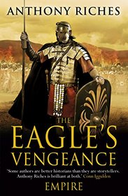 The Eagle's Vengeance (Empire, Bk 6)