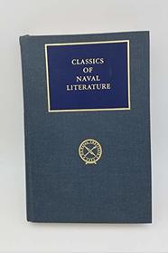 A Voice from the Main Deck: Being a Record of the Thirty Years' Adventures of Samuel Leech (Classics of Naval Literature)