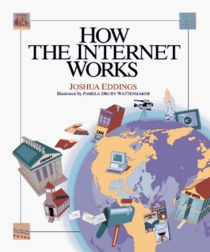 How the Internet Works (How It Works Series)