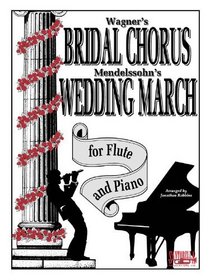Bridal Chorus & Wed March For Flute & Piano