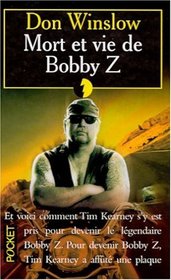 Mort et vie de Bobby Z