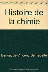 Histoire de la chimie (Histoire des sciences) (French Edition)