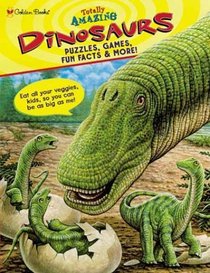 Totally Amazing Dinosaurs (Full-Color Activity Book)