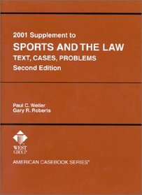 2001 Supplement to Sports and The Law, 2nd Ed.